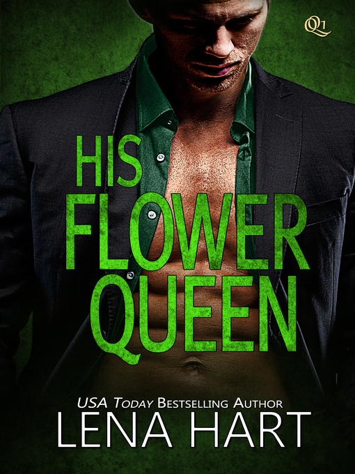Title details for His Flower Queen by Lena Hart - Available